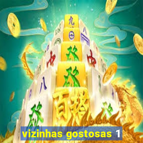 vizinhas gostosas 1